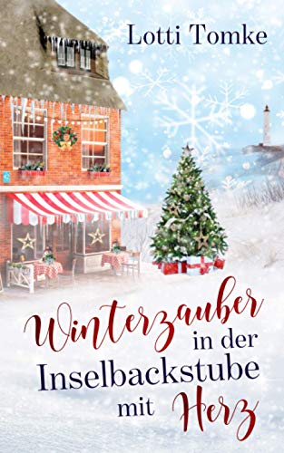 Lotti Tomke - Winterzauber in der Inselbackstube mit Herz - Preis vom 30.09.2026 22:30:23 h