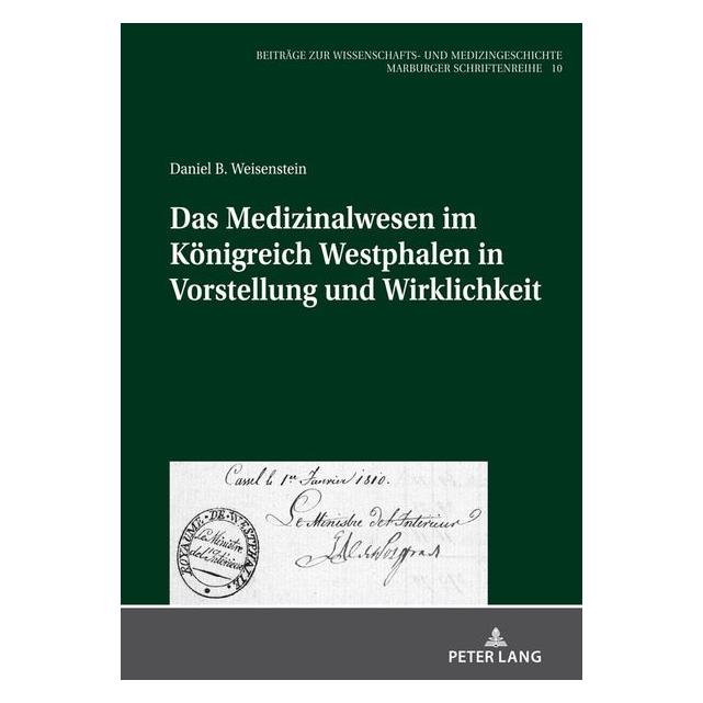 Peter Lang Weisenstein:Das Medizinalwesen im König (Deutsch, Hardcover, Daniel Benjamin Weisenstein) (67840108)