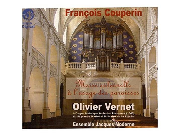 Ensemble Jacqu Olivier Vernet - Couperin: Messe Solennelle A L USAg