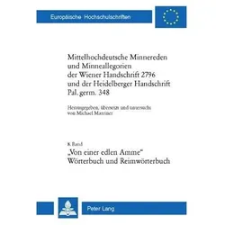 Mittelhochdeutsche Minnereden und Minneallegorien der Wiener Handschrift 2796 und der Heidelberger H, Fachbücher von Michael Mareiner