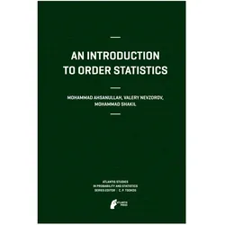 An Introduction to Order Statistics, Fachbücher von Mohammad Shakil, Valery B Nevzorov, Mohammad Ahsanullah