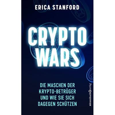 Crypto Wars, Gebundene Ausgabe von Erica Stanford, Plassen Verlag