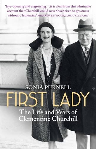 Sonia Purnell - First Lady: The Life and Wars of Clementine Churchill - Preis vom 13.10.2026 19:28:25 h