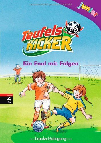 Frauke Nahrgang - Teufelskicker Junior - Ein Foul mit Folgen: Band 3 - Preis vom 19.10.2026 19:33:35 h