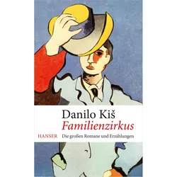 Familienzirkus, Belletristik von Danilo Kis