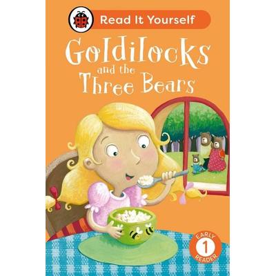 Goldilocks and the Three Bears: Read It Yourself - Level 1 Early Reader, Gebundene Ausgabe von Ladybird, Vermilion, 978-0-241-56417-2