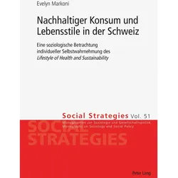 Nachhaltiger Konsum und Lebensstile in der Schweiz, Fachbücher von Evelyn Markoni
