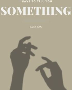 Zara Bas - I Have to Tell You Something - Preis vom 02.10.2026 23:42:20 h