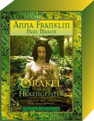 Anna Franklin - Das Orakel der Hexengeister: Wahrsagen mit den Feen der Anderswelt - Preis vom 05.10.2026 03:47:11 h