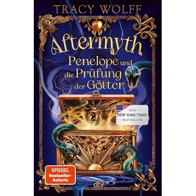 Aftermyth – Penelope und die Prüfung der Götter, Gebundene Ausgabe von Tracy Wolff, dtv, 978-3-423-76626-5