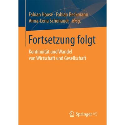 Fortsetzung folgt, Taschenbuch von , Springer Fachmedien Wiesbaden GmbH, 978-3-658-15449-3
