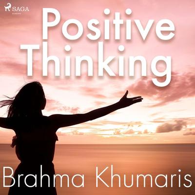 Positive Thinking - Brahma Khumaris, Audio, 9788711675533