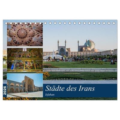 Städte des Irans - Isfahan (Tischkalender 2026 DIN A5 quer), CALVENDO Monatskalender