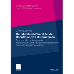 Der Multilevel-Charakter der Reputation von Unternehmen, Fachbücher von Dominic Zimmer
