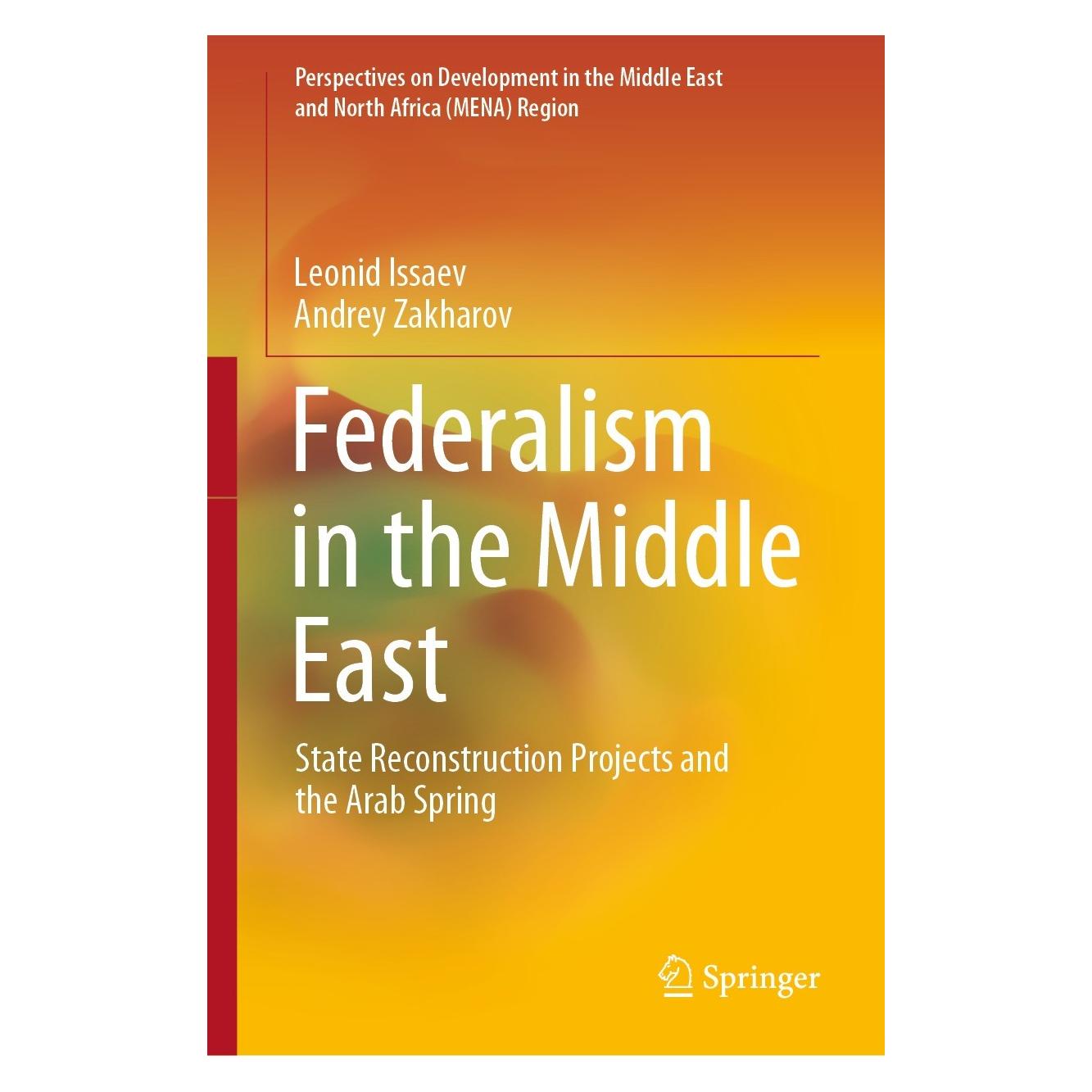 Springer Federalism in the Middle East (Englisch, Hardcover, Andrey Zakharov, Leonid Issaev) (9783030702991)