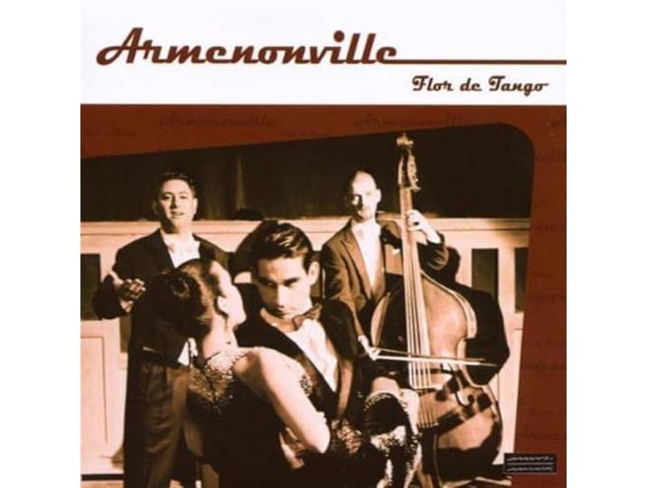 Armenonville - Flor De Tango