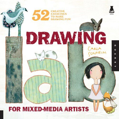 Carla Sonheim - Drawing Lab for Mixed-Media Artists (Lab (Quarry Books)) - Preis vom 11.10.2026 15:43:13 h