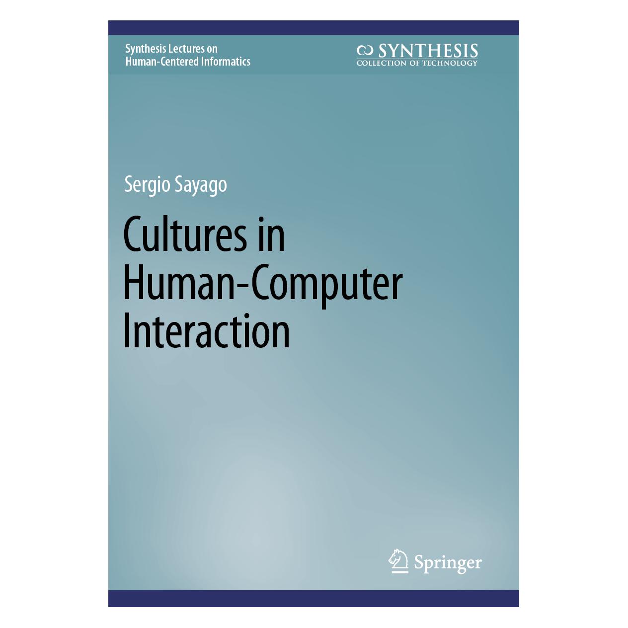 Springer Cultures in Human-Computer Interaction (Englisch, Softcover, Sergio Sayago) (57056953)