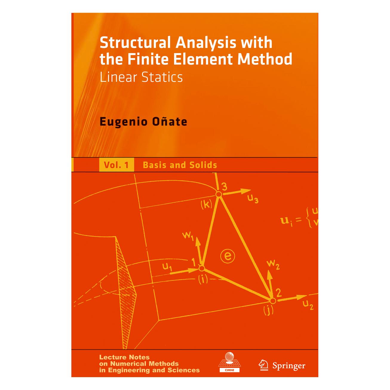 Springer Structural Analysis with the Finite Element Method. Linear Statics (Englisch, Softcover, Eugenio Oñate) (55399411)