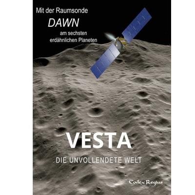Vesta: Die unvollendete Welt, Gebundene Ausgabe von Codex Regius, Tredition, 978-3-384-14996-1