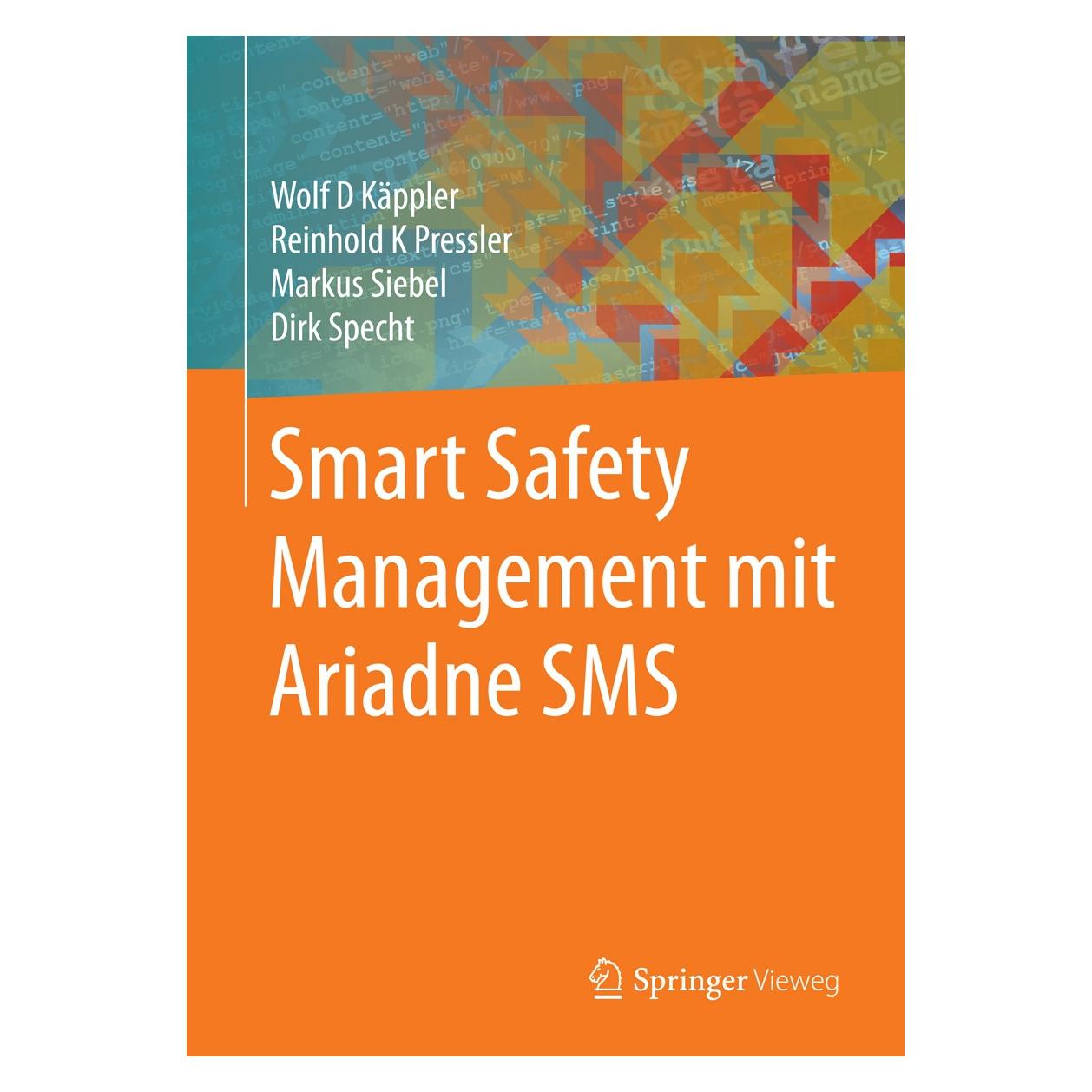 Springer Smart Safety Management mit Ariadne SMS (Deutsch, Hardcover, Dirk Specht, Markus Siebel, Reinhold K. Pressler, Wolf D. Käppler) (9783642552502)