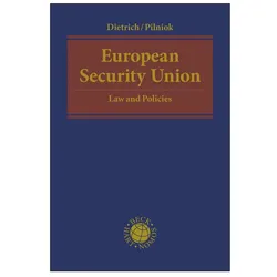 European Security Union, Fachbücher von Arne Pilniok, Jan-Hendrik Dietrich, Katarina Barley