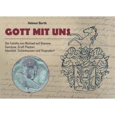 Gott mit uns, Taschenbuch von Helmut Borth, BoD – Books on Demand, 978-3-7448-1431-7