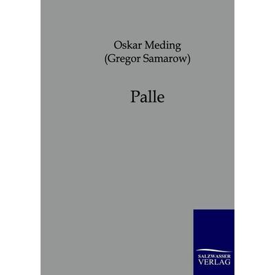 Palle, Taschenbuch von Oskar Meding, Salzwasser, 978-3-86195-833-8
