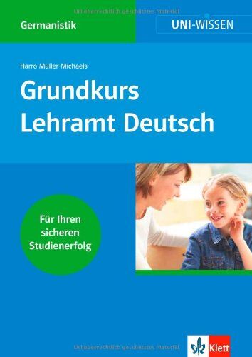 Gerhard Lauer - Uni-Wissen Germanistik / Grundkurs Lehramt Deutsch - Preis vom 30.09.2026 09:01:18 h