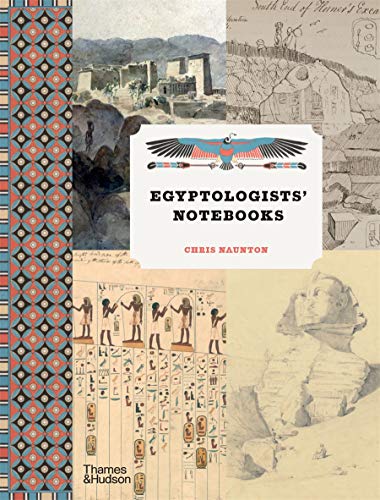 Chris Naunton - Egyptologists´ Notebooks - Preis vom 18.10.2026 19:22:15 h