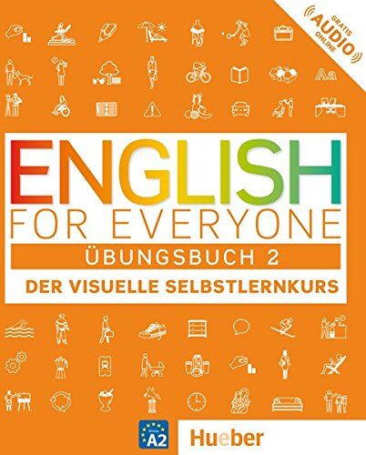Dorling Kindersley - English for Everyone 2: Der visuelle Selbstlernkurs / Übungsbuch - Preis vom 17.10.2026 19:25:27 h