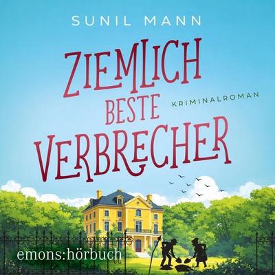 Ziemlich beste Verbrecher - Sunil Mann, Audio, 9783740830670
