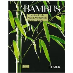 Bambus, Ratgeber von Max-Felix Wetterwald-Galle, Werner Simon, Christine Recht