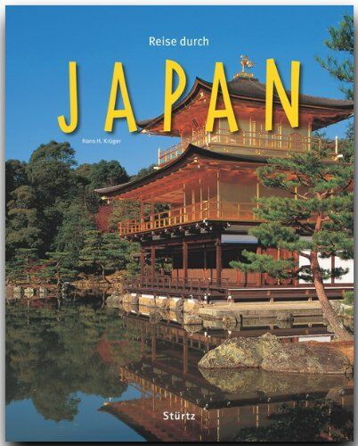 Krüger, Hans H. - Reise durch JAPAN - Ein Bildband mit über 180 Bildern - STÜRTZ Verlag - Preis vom 04.10.2026 03:51:26 h