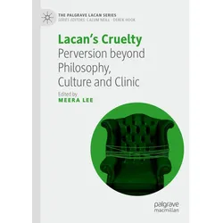 Lacan's Cruelty, Sachbücher von Meera Lee