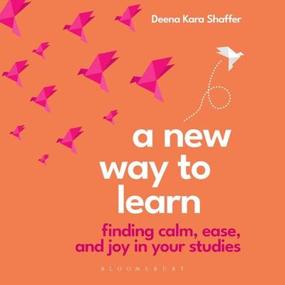 A New Way to Learn - Deena Shaffer, Audio, 9781350640030