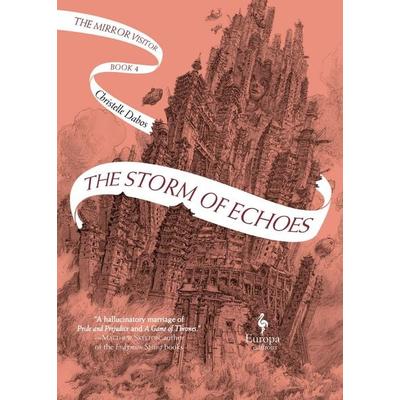 The Storm of Echoes, Taschenbuch von Christelle Dabos, Europa Editions UK Ltd, 978-1-78770-423-7