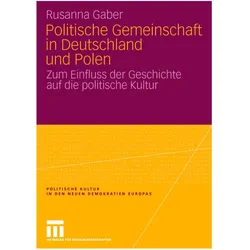 Politische Gemeinschaft in Deutschland und Polen, Fachbücher von Rusanna Gaber