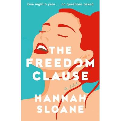 The Freedom Clause, Taschenbuch von Hannah Sloane, Penguin Random House, 978-0-593-44732-1