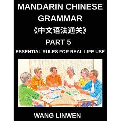 Mandarin Chinese Grammar (Part 5)- Essential Rules for Real-Life Use, Practical Communication, Shopping, Dining, Build Fluency Through Daily Life