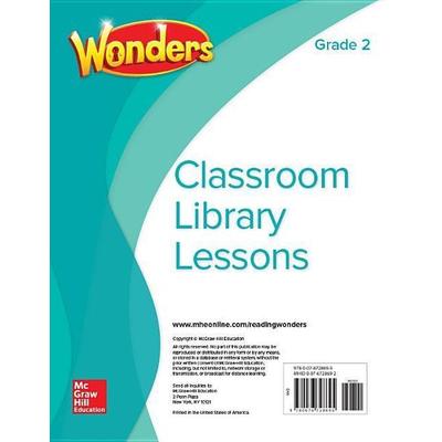 Wonders Classroom Library Lessons, Grade 2, Taschenbuch von , McGraw Hill LLC, 978-0-07-672869-5