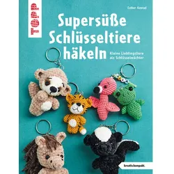 Buch "Supersüße Schlüsseltiere häkeln"