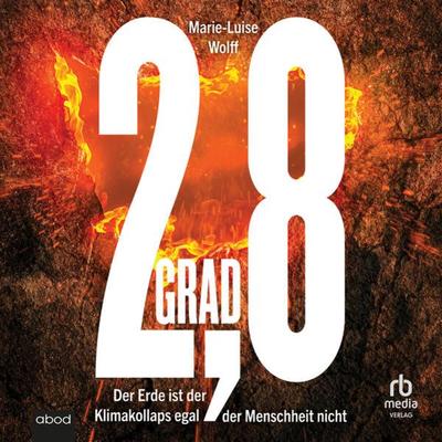 2,8 Grad - Marie-Luise Wolff, Audio, 9783987853739