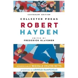 Collected Poems, Belletristik von Robert Hayden, Reginald Dwayne Betts, Arnold Rampersad, Frederick Glaysher