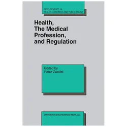 Health, the Medical Profession, and Regulation, Fachbücher