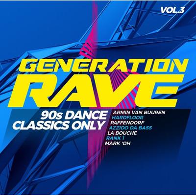 Generation Rave Vol. 3 - 90s Dance Classics Only - Various, CD