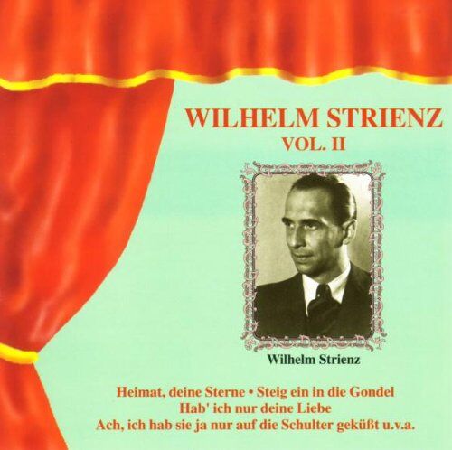 Wilhelm Strienz - Wilhelm Strienz Vol. 2 - Preis vom 09.10.2026 07:28:09 h