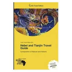 Hebei and Tianjin Travel Guide, Ratgeber
