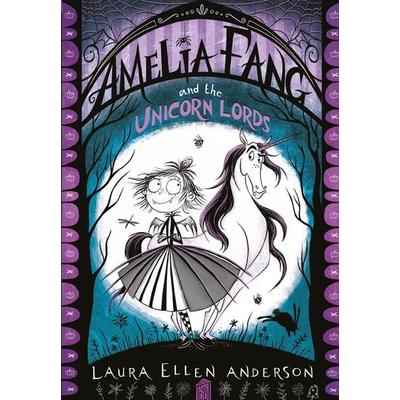 Amelia Fang and the Unicorn Lords, Taschenbuch von Laura Ellen Anderson, Egmont Childrens Books, 978-1-4052-8706-7