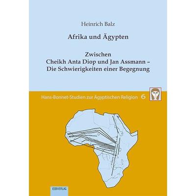 Afrika und Ägypten, Paperback von Heinrich Balz,Martin Fitzenreiter, EB, 978-3-86893-392-5